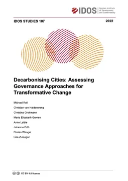 An image of the cover of the IDOS publication "Decarbonising Cities: Assessing Governance Approaches for Transformative Change"